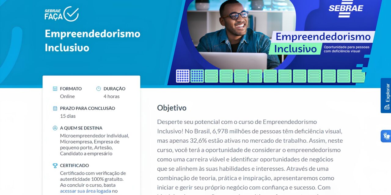 Sebrae lança curso de empreendedorismo inclusivo para pessoas com deficiência visual