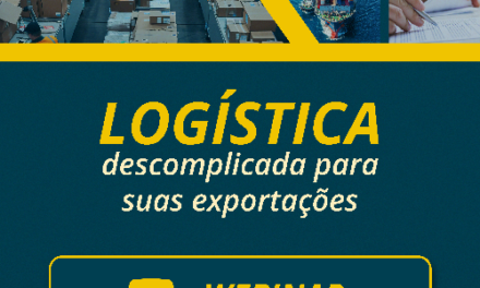 Webinar ensina logística descomplicada para empresas que desejam exportar