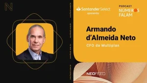 Números Falam #29 – Armando D’Almeida Neto, CFO da Multiplan