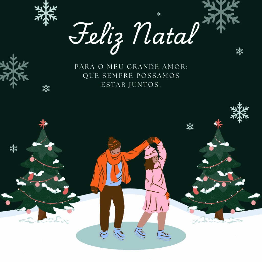 imagem deseja feliz natal para um grande amor. no fundo, há neve, um casal patinando no gelo e árvores de natal